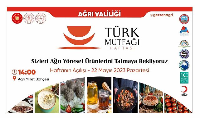 Ağrı'nın yöresel lezzetleri Türk Mutfağı Haftası etkinlikleri ile görücüye çıkıyor