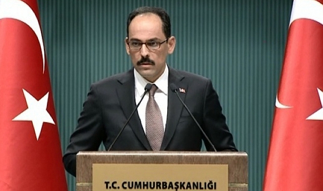 Cumhurbaşkanlığı Sözcüsü Kalın: 'Sonuç ne olursa olsun seçim sonucuna saygı duyuyoruz'