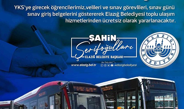 Elazığ Belediyesi'nden YKS'ye girecek öğrencilere ücretsiz ulaşım hizmeti