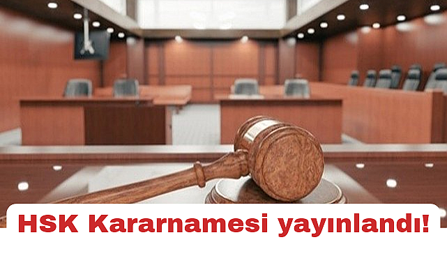 HSK Kararnamesi yayınlandı!