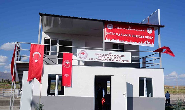 Türkiye'nin ilk "Veteriner Yol Kontrol Denetim İstasyonu" Erzurum'da açıldı