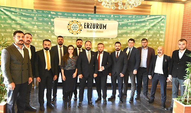 Erzurum Ticaret Platformu kuruldu