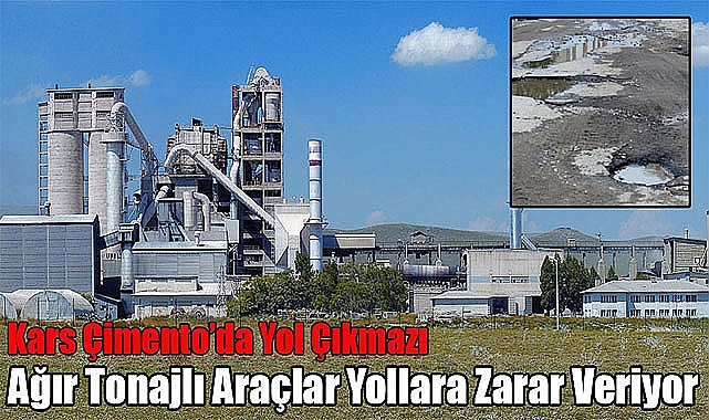 Kars Çimento'da yol çıkmazı