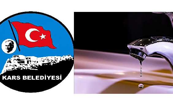 Kars'ta su kesintisi olacak