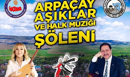 Arpaçay'da aşıklar ve halk müziği şöleni yapılacak
