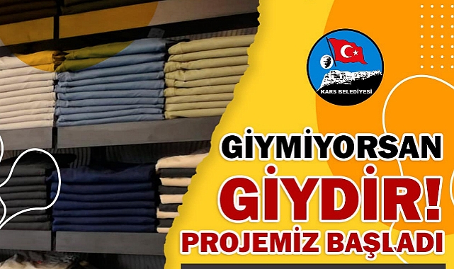 Kars’ta giymiyorsan giydir kampanyası