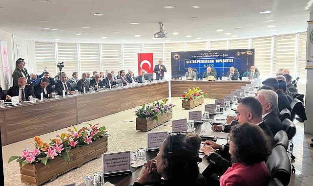 Elazığ'da 'sektör paydaşları toplantısı' gerçekleştirildi