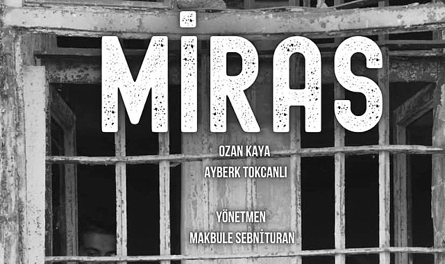 Miras tiyatro oyunu Kars’ta sahneleniyor