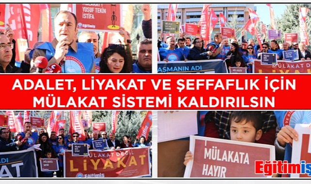 Özbey, “Mülakat Sistemi Kaldırılsın!”