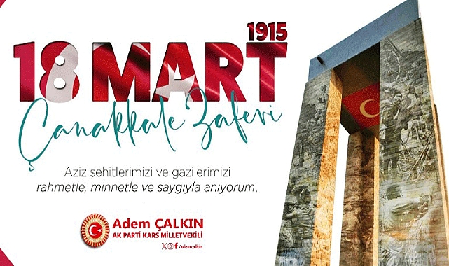 Çalkın: "Çanakkale, 72 milleti buluşturan barışın, kardeşliğin sembolüdür" 
