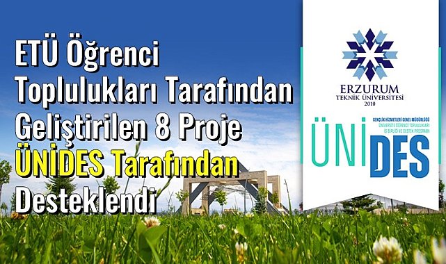 ETÜ öğrenci toplulukları tarafından geliştirilen 8 Proje ÜNİDES tarafından desteklendi