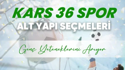Kars 36 Spor genç yeteneklere kapılarını açıyor