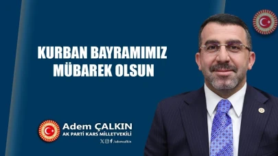 Çalkın: Bayramınız kutlu olsun!