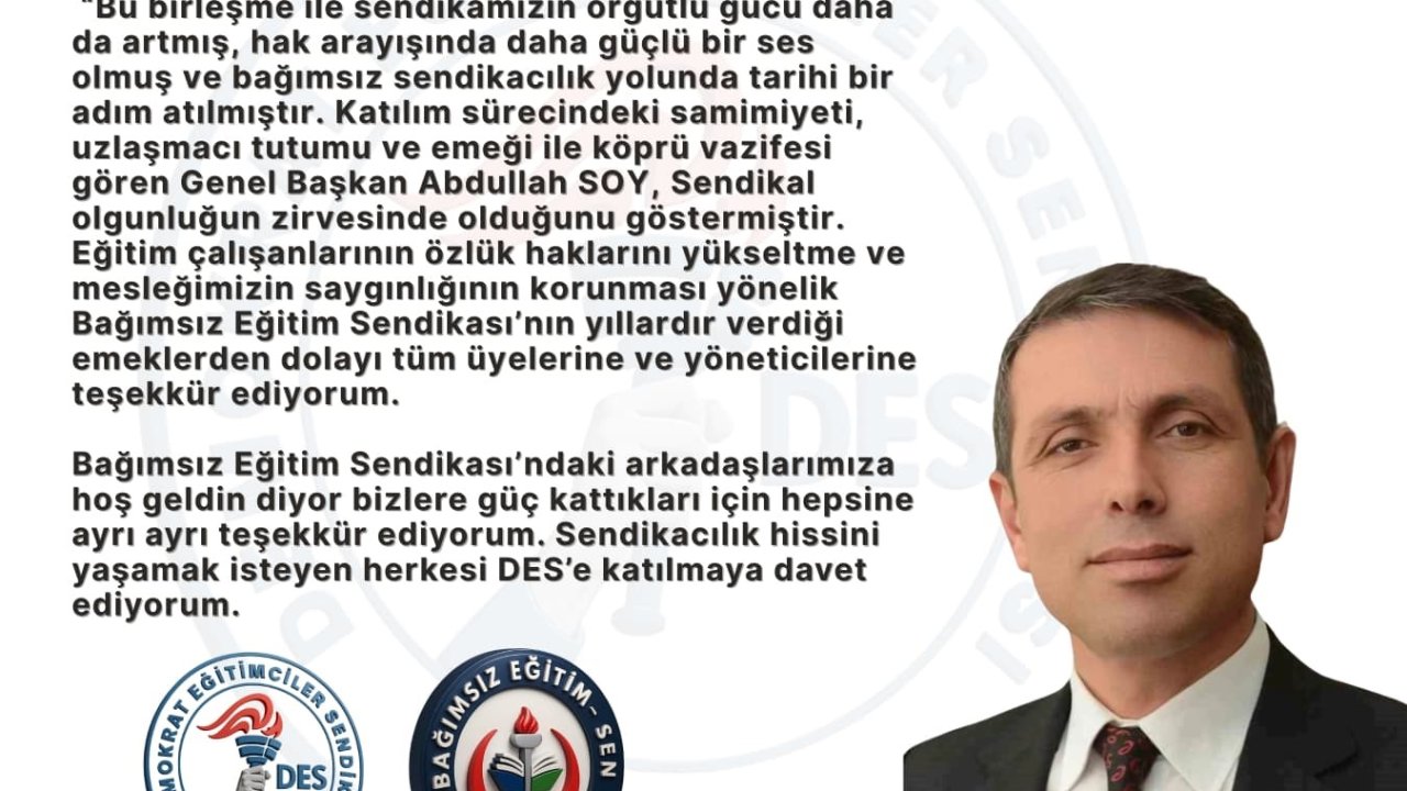 "Diğer sendikaları da DES çatısı altında toplanmaya davet ediyorum"