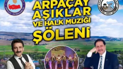 Arpaçay’da “Aşıklar ve Halk Müziği Şöleni” düzenlenecek