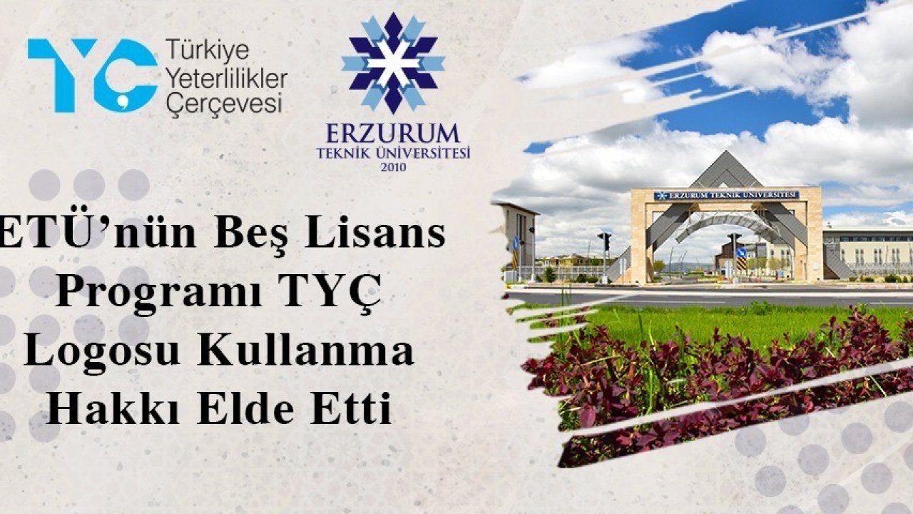 ETÜ’nün beş lisans programı TYÇ logosu kullanma hakkı elde etti