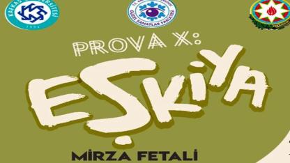 "Prova X: Eşkiya" oyunu Kars’ta sahnelenecek