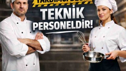 Çelebi; "Aşçılarımız yardımcı değil, teknik personeldir"