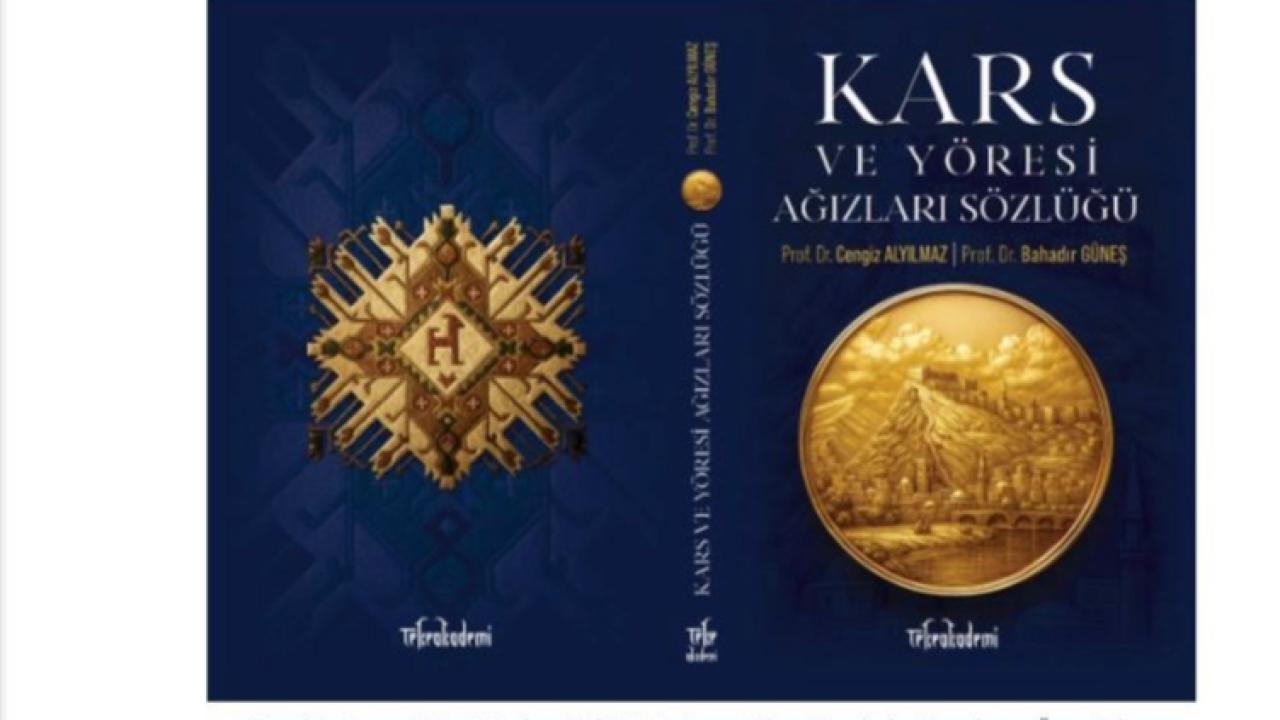 Türk dünyası için ortak miras: Kars ve yöresi ağızları sözlüğü