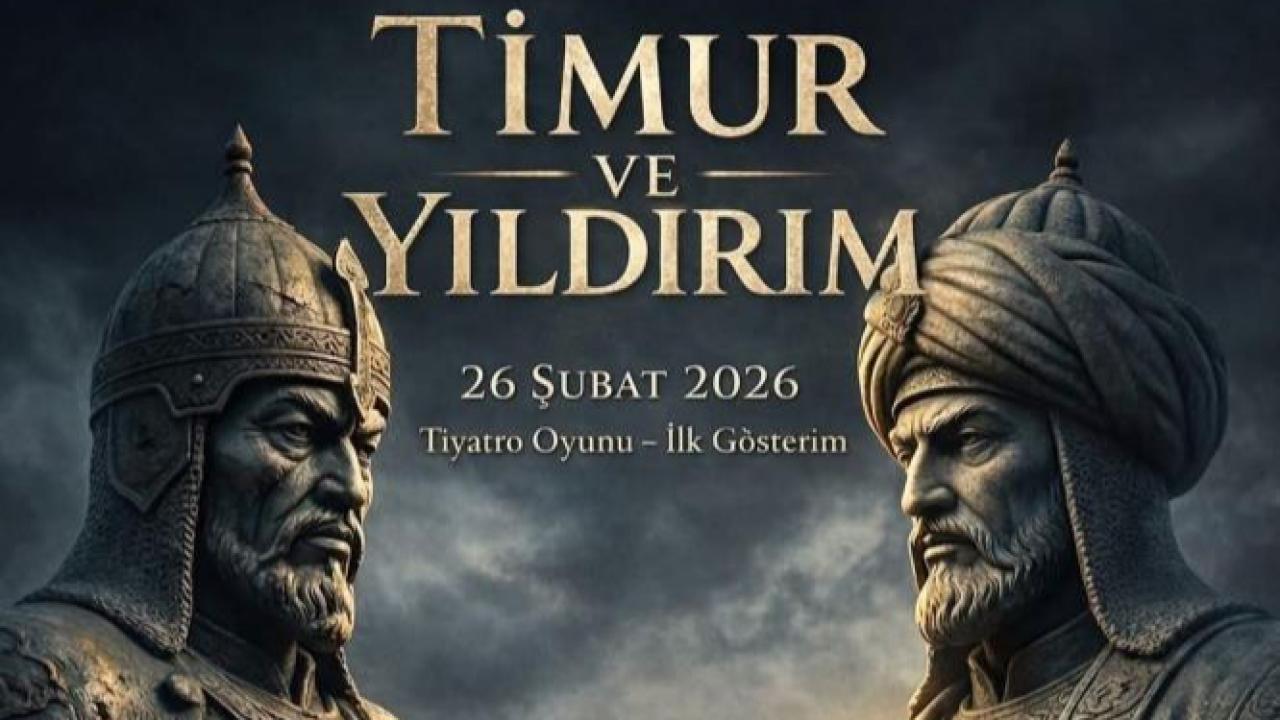"Timur ve Yıldırım" Erzurum sahnesinde