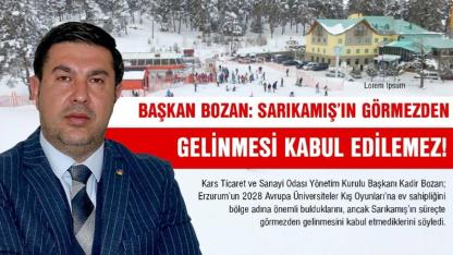 Başkan Bozan: Sarıkamış, görmezden gelinemez!