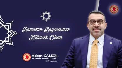 Çalkın: Bayramlar özünde merhamet, adalet ve kardeşlik çağrısı taşır